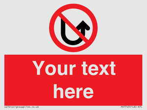 Custom prohibition No u turns